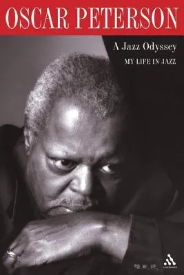 A Jazz Odyssey: The Life of Oscar Peterson