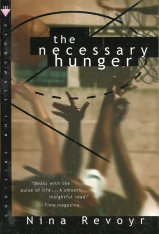 The Necessary Hunger