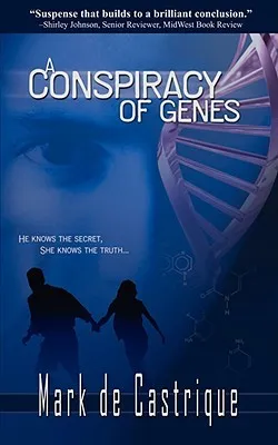 A Conspiracy Of Genes