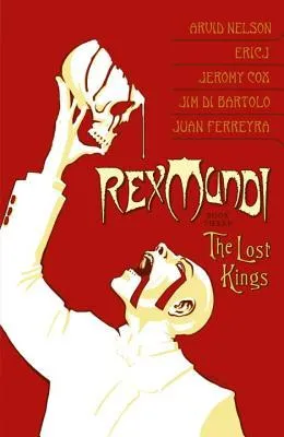 Rex Mundi, Vol. 3: The Lost Kings