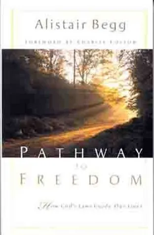 Pathway to Freedom: How God