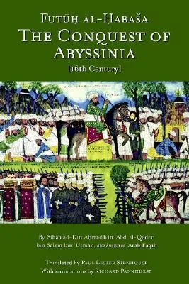 The Conquest of Abyssinia: Futuh Al Habasa