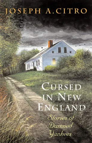 Cursed in New England: Stories of Damned Yankees