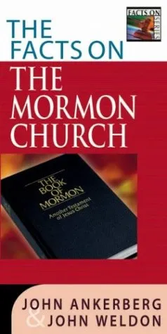 The Facts on the Mormon Church