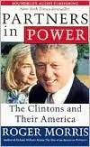 Partners in Power: The Clintons and Their America