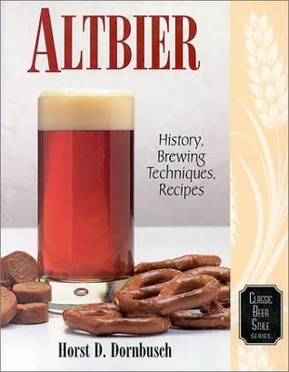 Altbier: History, Brewing Techniques, Recipes