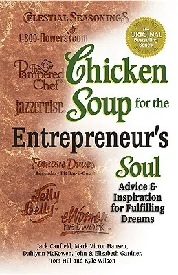 Chicken Soup for the Entrepreneur's Soul