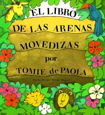 El Libro de Las Arenas Movedizas = The Quicksand Book