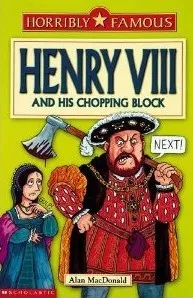 Henry VIII And His Chopping Block