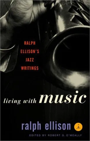 Living with Music: Ralph Ellison