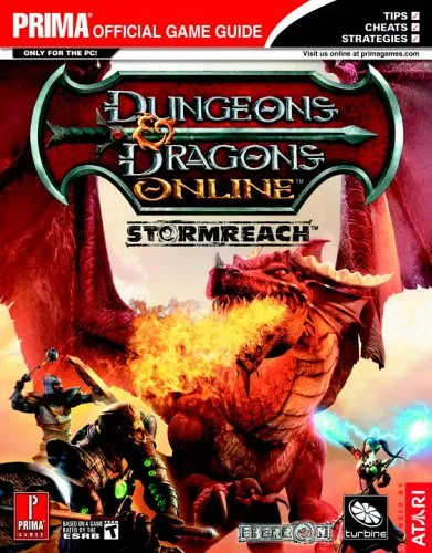 Dungeons & Dragons Online: Stormreach - Quest and Class Handbook - Prima Official Game Guide