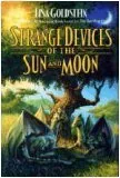 Strange Devices of the Sun and Moon