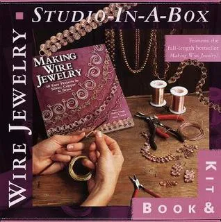 Wire Jewelry: Studio-In-A-Box