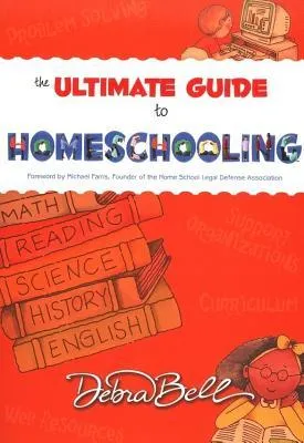 Ultimate Guide to Homeschooling