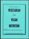 Basic Course in Vegetarian and Vegan Nutrition