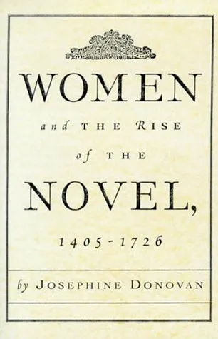 Women and the Rise of the Novel, 1405-1726