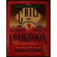 Manhattan Chili Co Southwest-American Cookbook: A Spicy Pot of Chiles, Fixins', and Other Regional Favorites