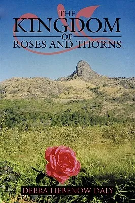 The Kingdom of Roses and Thorns