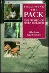 Following the Pack: The World of Wolf Research