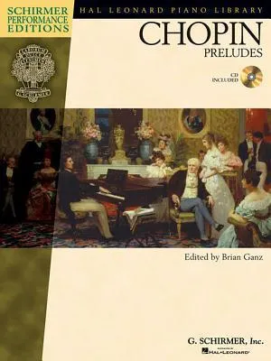 Frederic Chopin - Preludes: Schirmer Performance Editions Series (Hal Leonard Student Piano Library)