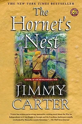 The Hornet's Nest: A Novel of the Revolutionary War