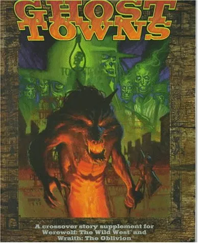 Ghost Towns (Werewolf: The Apocalypse)