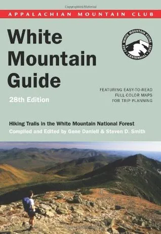 AMC White Mountain Guide: Hiking trails in the White Mountain National Forest