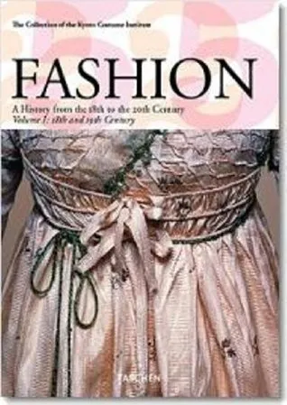 Fashion: A History from the 18th to the 20th Century (Taschen, No. 25) (Midi S.) (2 Volumes)