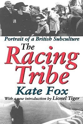 The Racing Tribe: Portrait of a British Subculture