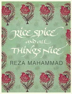 The Rice, Spice and  All Things Nice