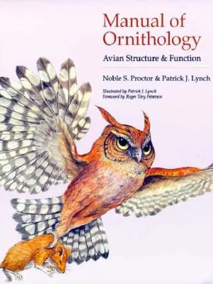 Manual of Ornithology: Avian Structure and Function