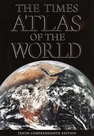 The Times Atlas of the World: Tenth Comprehensive Edition