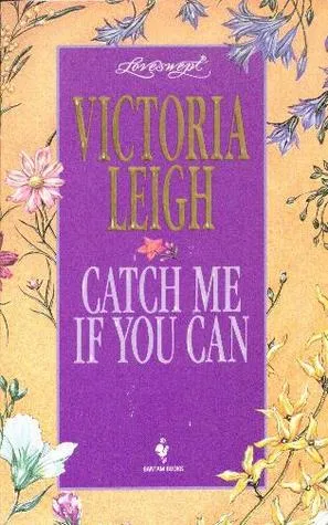 Catch Me if You Can (Loveswept)