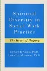 Spiritual Diversity in Social Work Practice: The Heart of Helping