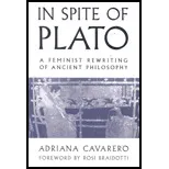 In Spite Of Plato: A Feminist Rewriting Of Ancient Philosophy