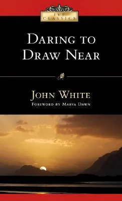 Daring to Draw Near: People in Prayer