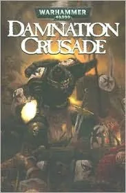 Warhammer 40,000: Damnation Crusade: Volume 1