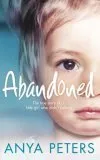 Abandoned: The true story of a little girl who didn