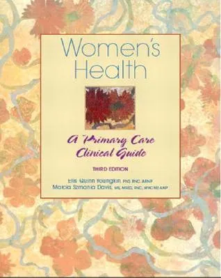 Women's Health: A Primary Care Clinical Guide