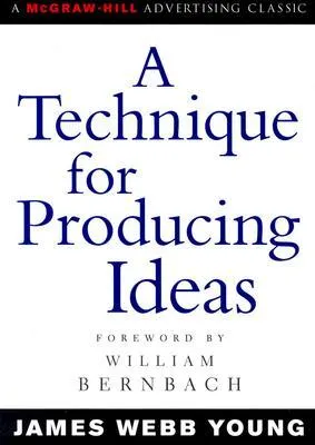 A Technique for Producing Ideas