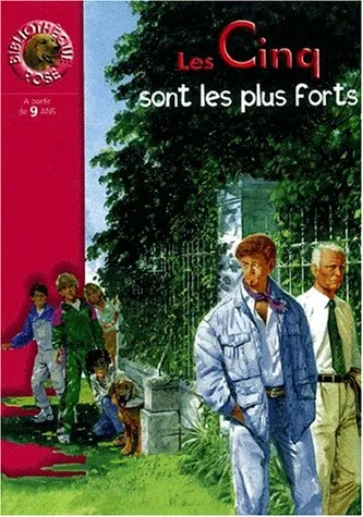 Les Cinq Sont Les Plus Forts:  Une Nouvelle Aventure Des Personnages Crees