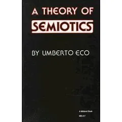 A Theory of Semiotics