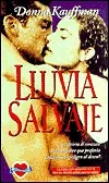 Lluvia Salvaje - Romantisima -