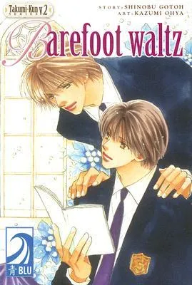 Takumi-kun Series vol. 2: Barefoot Waltz