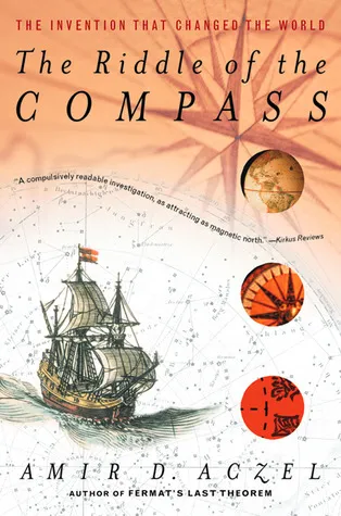 The Riddle of the Compass: The Invention that Changed the World