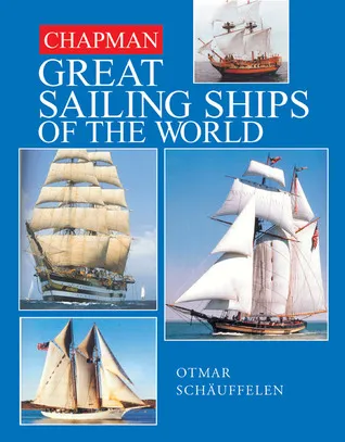 Chapman Great Sailing Ships of the World