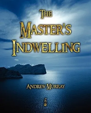 The Master's Indwelling