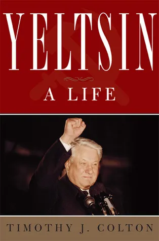 Yeltsin: A Political Life