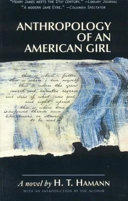 Anthropology of an American Girl