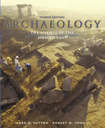 Archaeology: The Science of the Human Past